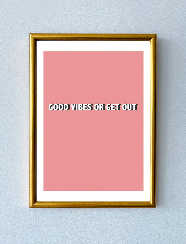 'Good vibes' frame